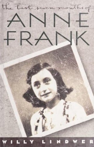 The last seven months of Anne Frank