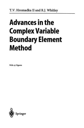 Advances in the Complex Variable Boundary Element Method