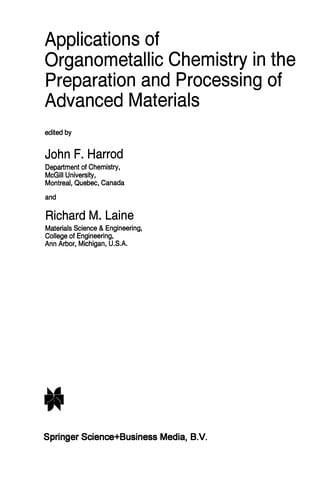 Applications of Organometallic Chemistry in the Preparation and Processing of Advanced Materials