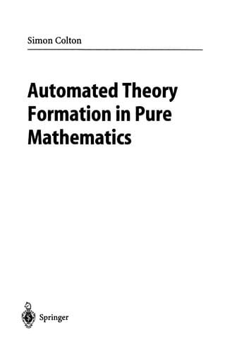 Automated Theory Formation in Pure Mathematics