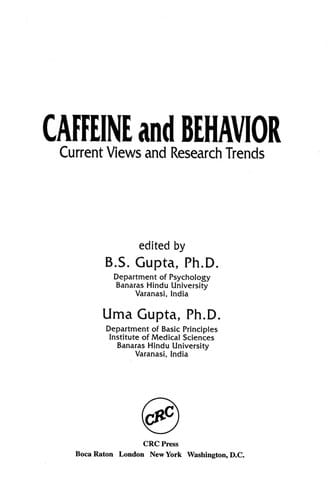 Caffeine and behavior: current views and research trends