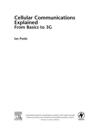 CELLULAR COMMUNICATIONS EXPLAINED: FROM BASICS TO 3G.