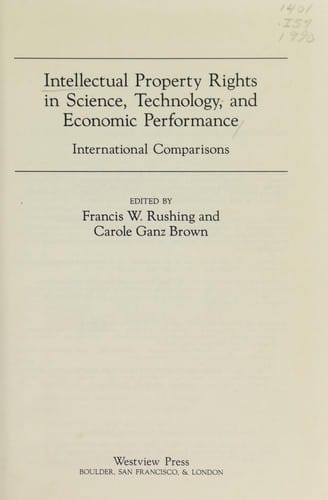 Intellectual property rights in science, technology, and economic performance: international comparisons