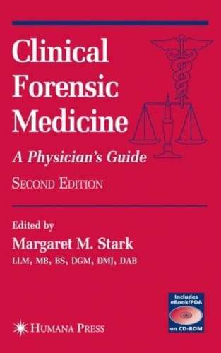 Clinical forensic medicine: a physician's guide