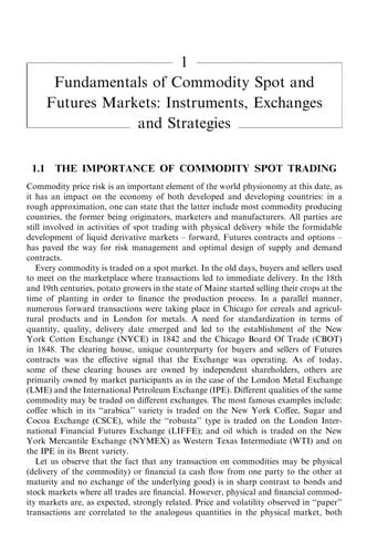 Commodities and commodity derivatives: modelling and pricing for agriculturals, metals, and energy