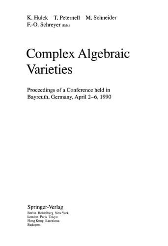 Complex algebraic varieties: proceedings of a conference held in Bayreuth, Germany, April 2-6, 1990
