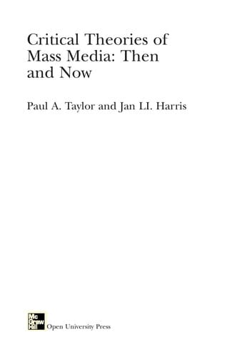 Critical theories of mass media: then and now