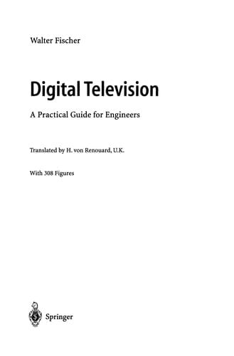 Digital Television: A Practical Guide for Engineers