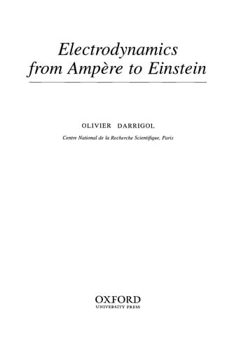 Electrodynamics from Ampère to Einstein