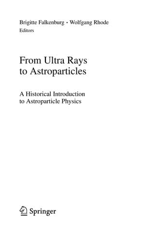 From Ultra Rays to Astroparticles: A Historical Introduction to Astroparticle Physics