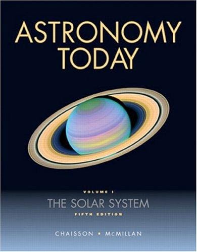 Astronomy Today,  Volume 1: The Solar System (5th Edition)