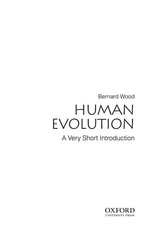 Human Evolution: A Very Short History.