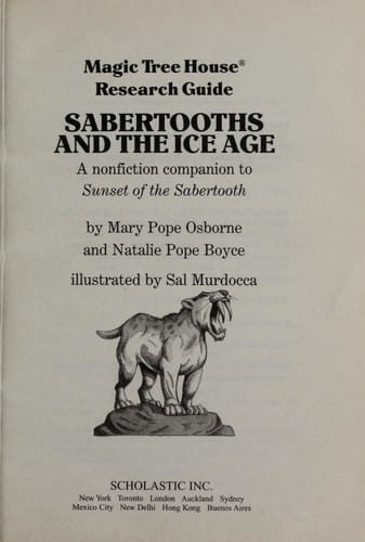Sabertooths and the ice age: a nonfiction companion to Sunset of the sabertooth