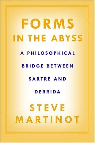 Forms in the abyss: a philosophical bridge between Sartre and Derrida