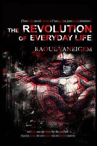 The Revolution of Everyday Life