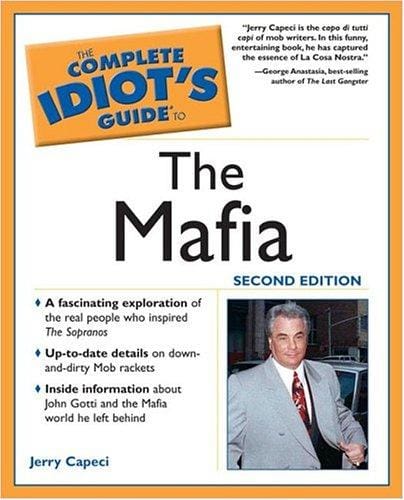 The complete idiot's guide to the Mafia