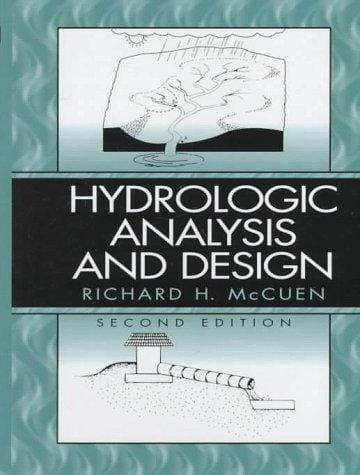 Hydrologic Analysis and Design (2nd Edition)