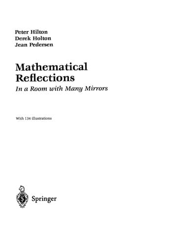 Mathematical Reflections: In a Room with Many Mirrors