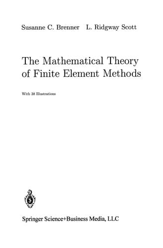 The Mathematical Theory of Finite Element Methods