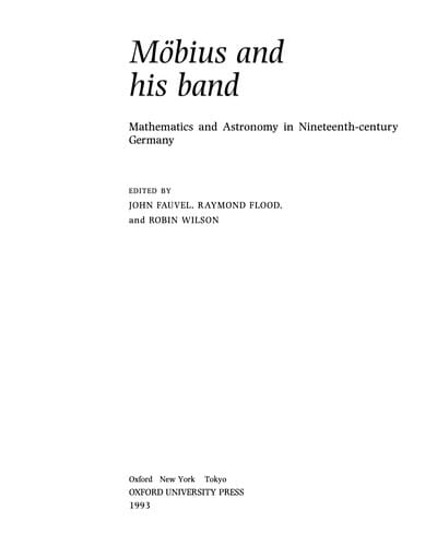 Möbius and his band: mathematics and astronomy in nineteenth-century Germany