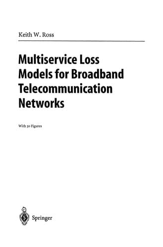 Multiservice Loss Models for Broadband Telecommunication Networks
