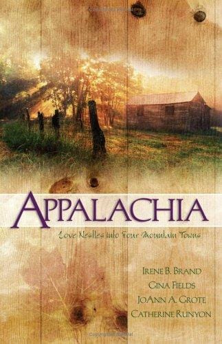 Appalachia: Eagles for Anna/Afterglow/The Perfect Wife/Come Home to My Heart (Heartsong Novella Collection)
