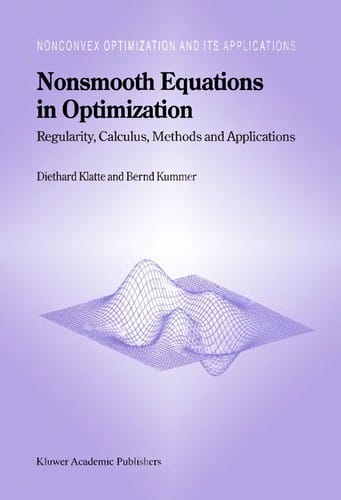 Nonsmooth equations in optimization: regularity, calculus, methods, and applications