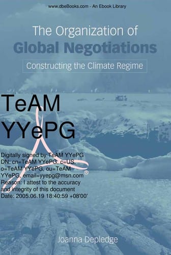 ORGANIZATION OF INTERNATIONAL NEGOTIATIONS: CONSTRUCTING THE CLIMATE CHANGE REGIME.