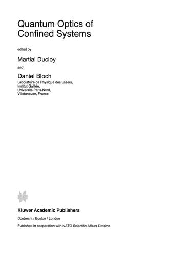 Quantum Optics of Confined Systems