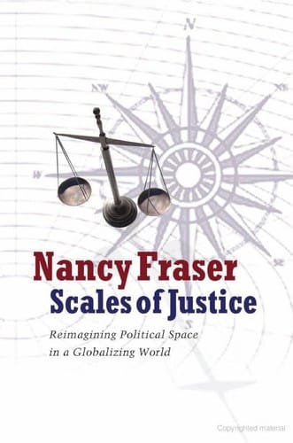 Scales of justice: re-imagining political space in a globalizing world
