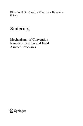 Sintering: Mechanisms of Convention Nanodensification and Field Assisted Processes