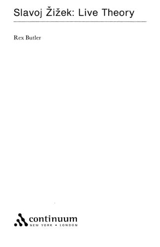 SLAVOJ ZIZEK: LIVE THEORY.