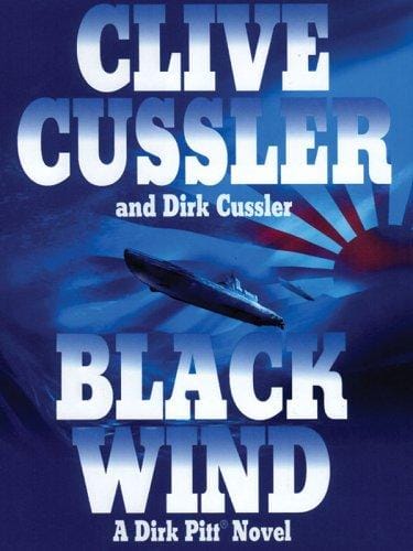 Black Wind: A Dirk Pitt Novel