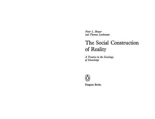 The social construction of reality: a treatise in the sociology of knowledge