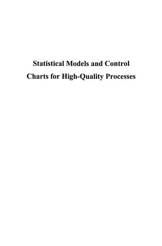 Statistical models and control charts for high-quality processes