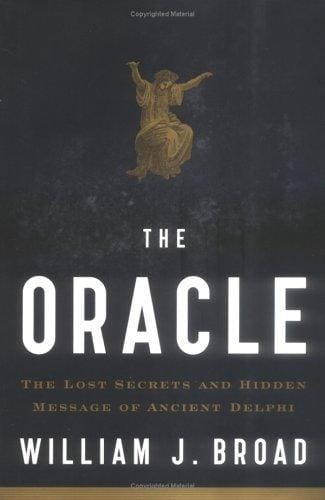 The Oracle: The Lost Secrets and Hidden Messages of Ancient Delphi