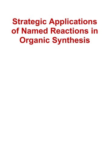 Strategic applications of named reactions in organic synthesis: background and detailed mechanisms