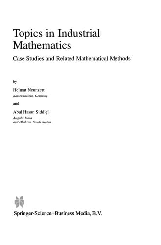 Topics in industrial mathematics: case studies and related mathematical methods