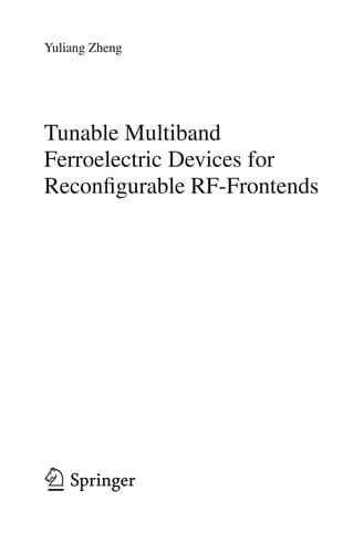 Tunable Multiband Ferroelectric Devices for Reconfigurable RF-Frontends