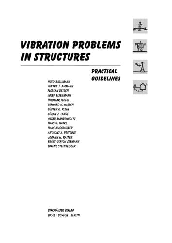 Vibration Problems in Structures: Practical Guidelines