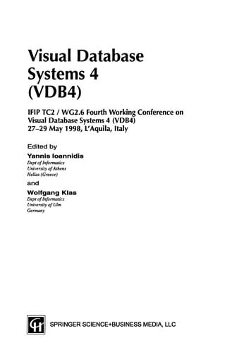 Visual Database Systems 4 (VDB4): IFIP TC2