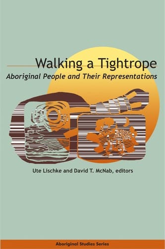 Walking a tightrope: aboriginal people and their representations