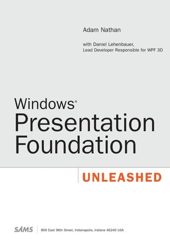 Windows presentation foundation unleashed
