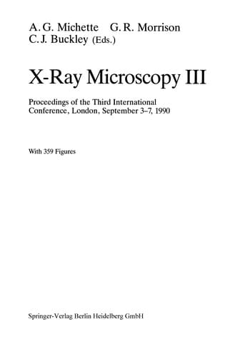 X-ray microscopy III: proceedings of the third international conference, London, September 3-7, 1990