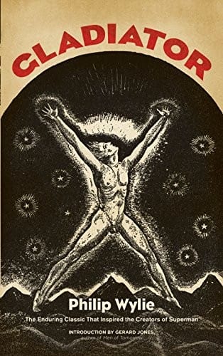 Gladiator: The Enduring Classic That Inspired the Creators of Superman! (Dover Books on Literature and Drama)