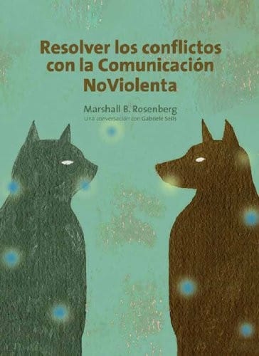 Resolver los conflictos con la comunicación no violenta: Una conversación con Gabriele Seils