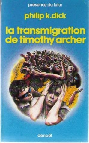 Transmigration de Timothy Archer