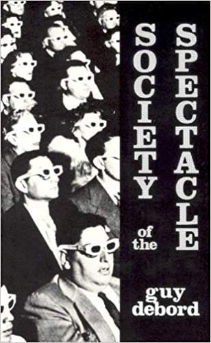 The society of the spectacle