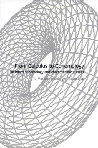 From calculus to cohomology: de Rham cohomology and characteristic classes