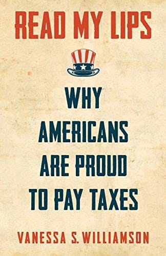 Read My Lips: Why Americans Are Proud to Pay Taxes